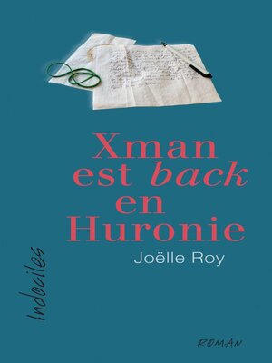 cover image of Xman est back en Huronie